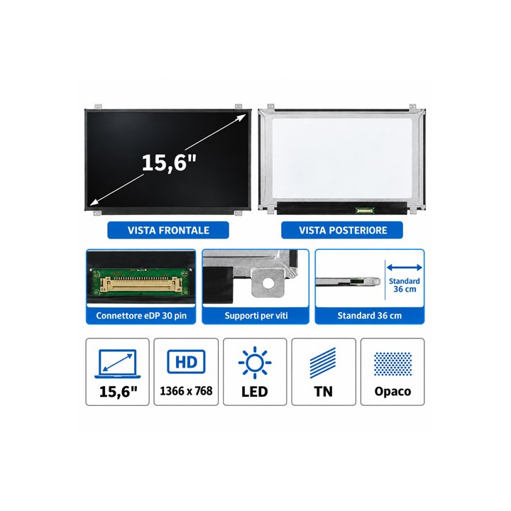 Display Slim LED 15,6" HD 30 Pin STANDARD con Supporti Viti